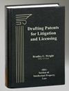 Drafting Patents for Litigation and Licensing