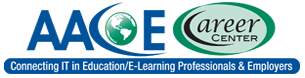 AACE Career Center - Connecting IT in Education/E-Learning Professionals & Employers