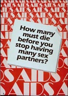 Poster: How Many Must Die Before You Stop Having Many Sex Partners?