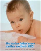 Poster: She Has Her Father's Eyes and Her Mother's AIDS.