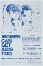 Poster: Women Can Get AIDS Too.