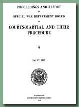 Proceedings and Report of Special War Department Board on Courts-Martial and Their Procedure