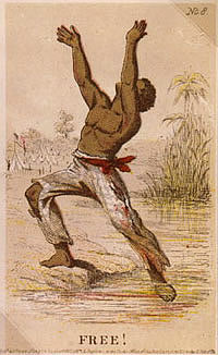 Free! Card showing African American slave reaching freedom.