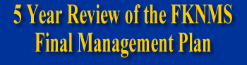 5 Year Review of the FKNMS Final Management Plan