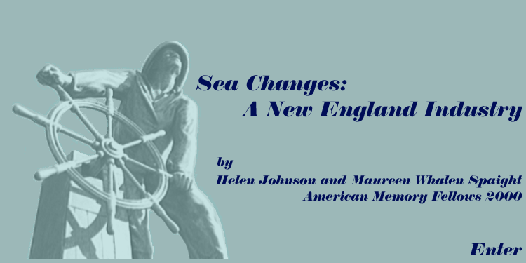 Sea Changes A New England Industry lesson plan
