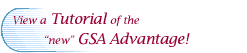 View a Tutorial of the GSA Advantage!