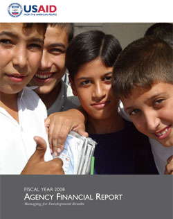 Photo showing the USAID FY 2008 Agency Financial Report cover - Click to download