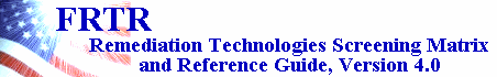 Remediation Technologies Screening Matrix, Version 4.0