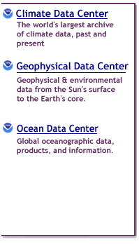 NOAA's National Data Centers for Climate, Geophysical Environment, Oceans, and Coasts