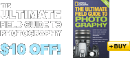 Exclusive Edition - The Ultimate Field Guide to Photography: Buy Now!