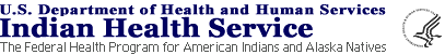 Indian Health Service (IHS):  The Federal Health Program for American Indians and Alaska Natives