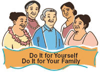 Do it for yourself... Do it for your family 