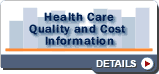 Health Care Quality and Cost Information