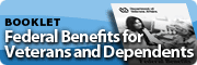 Federal Benefits for Veterans and Dependents booklet