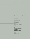 Cover of Airport Activity Statistics of Certificated Air Carriers: Summary Tables 1999 - Twelve Months Ending December 31, 1999