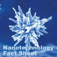 nanoscale particle Nanotechnology Fact Sheet