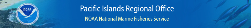 NOAA/NMFS/Pacific Islands Regional Office