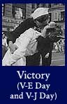 Victory (V-E Day and V-J Day)