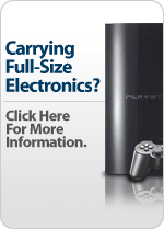 Carrying Electronics?  Click here for more information.