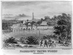 Fairmount Water Works Philadelphia.