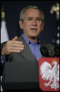 President George W. Bush delivers his remarks during a joint statement Friday, June 8, 2007, with President Lech Kaczynski of Poland in Gdansk. President Bush told the leader, "I thank you, Mr. President, for your leadership in the cause of freedom. You're very much involved in the cause of freedom in two very difficult theaters: Afghanistan and Iraq. I thank you and I thank the people of Poland for the sacrifices they made so that others may live in a free society." White House photo by Shealah Craighead