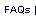 FAQs