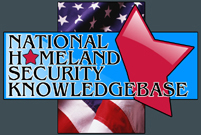 National Homeland Security Knowledgebase - Homeland Security information resources, Homeland Security news, Homeland Security research, Homeland Security technology sectors, Homeland Security marketplace, directories and a collection of links on Homeland Security related topics.