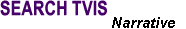Search TVIS - Narrative