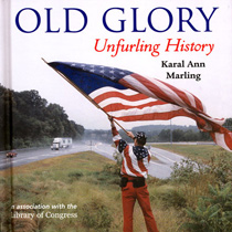 Old Glory: Unfurling History