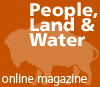 People, Land & Water