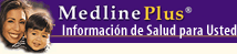 Medline Plus - Información de Salud para Usted