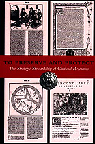 To Preserve and Protect: The Strategic Stewardship of Cultural Resources
