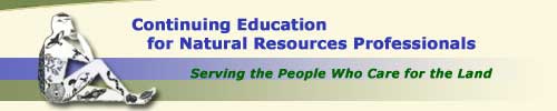Continuing Education for Natural Resource Professionals
