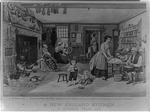 A New England kitchen. A hundred years ago