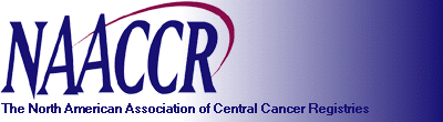 NAACCR  -- North American Association of Central Cancer Registries
