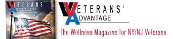 Veterans Advantage, the wellness magazine for New York and New Jersey veterans.