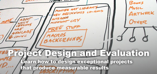 Project Design and Evaluation