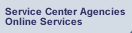 [Service Center Agencies - Online Services]