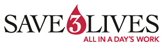 “Save 3 Lives…All in a Day’s Work” campaign 