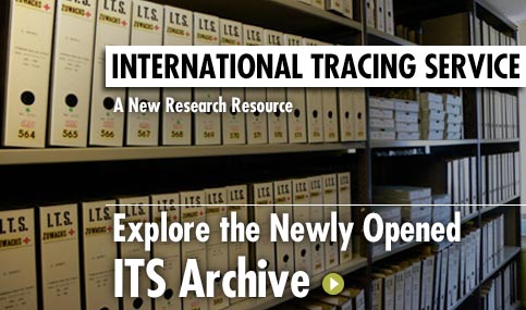 INTERNATIONAL CALL FOR APPLICANTS: Exploring the Newly Opened ITS Archive