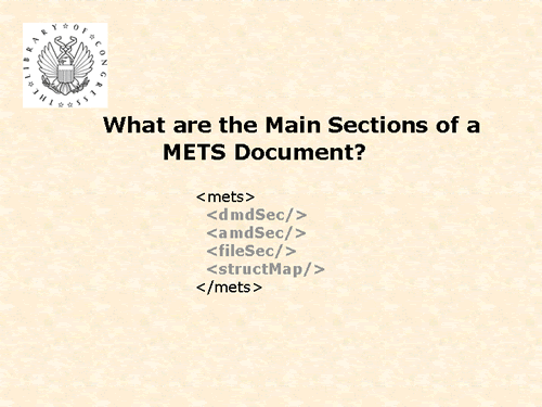 What are the Main Section of a METS Document