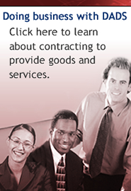 Doing business with DADS. Click here to learn about contracting to provide goods and services.