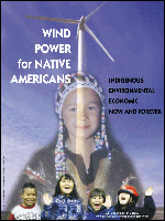 Wind Power for Native Americans poster with five happy Native American children and a wind turbine. Click on the image to view a larger version.