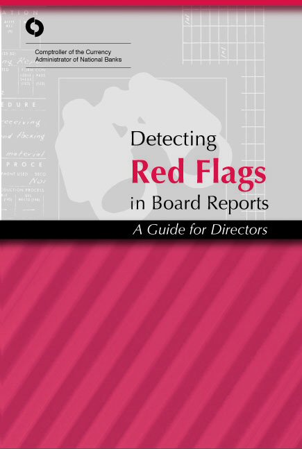 Detecting Red Flags in Board Reports--A Guide for Directors