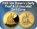 2008 First Spouse Series One-Half Ounce Gold Proof and Uncirculated Coins Van Buren's Liberty