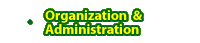 Organization & Administration