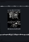 A Survivors' Haggadah