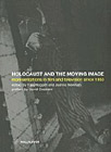 Holocaust and the Moving Image: Representations in Film and Television Since 1933
