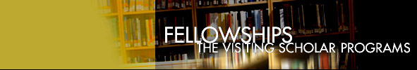 Fellowships, The Visiting Scholar Programs