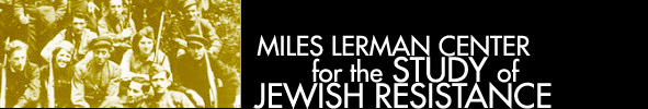 Miles Lerman Center for the Study of Jewish Resistance